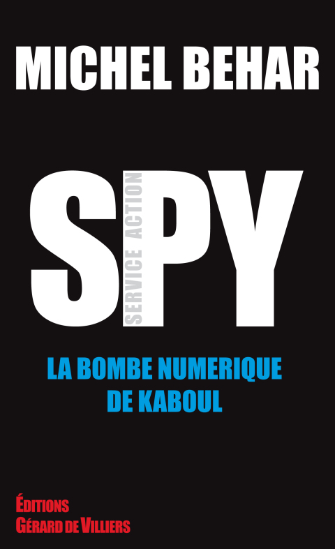 Cover image for book Spy 4 La bombe numérique de Kaboul
