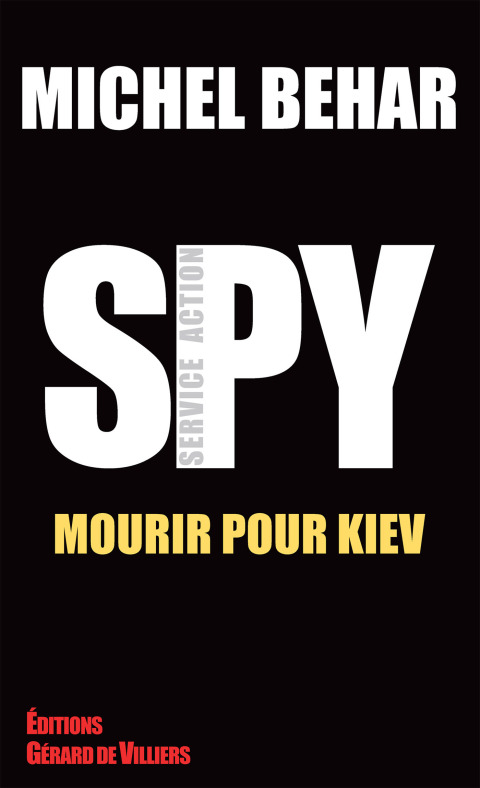 Cover image for book Spy 5 Mourir pour Kiev
