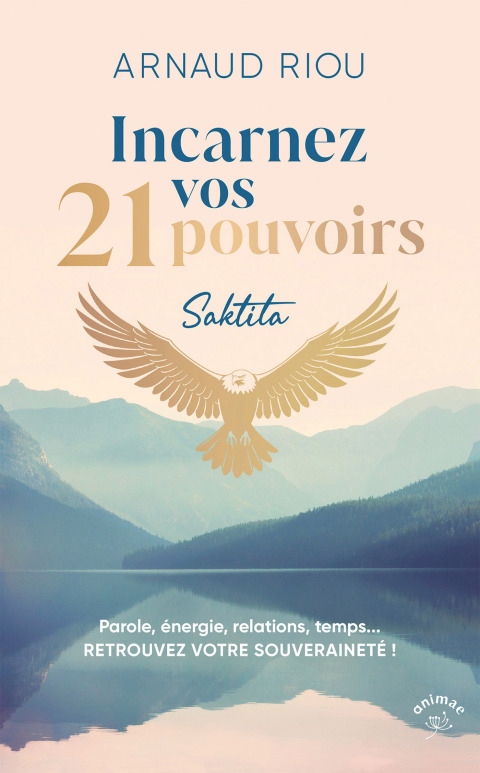 Cover image for book Incarnez vos 21 pouvoirs