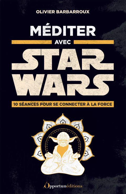 Cover image for book Méditer avec Star Wars