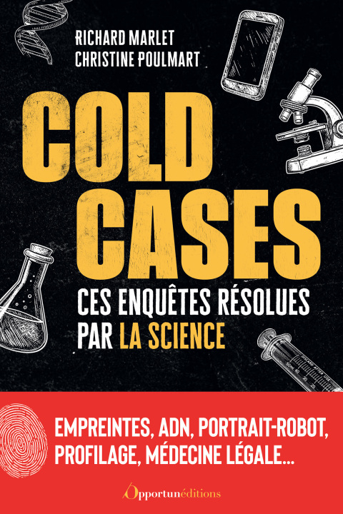 Cover image for book Cold cases : Ces enquêtes résolues par la science