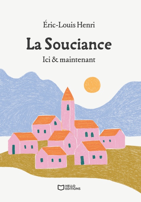 Cover image for book La Souciance - Ici & maintenant