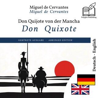 Don Quixote - bilingual edition German – English (to learn German): Synchronised line-by-line display