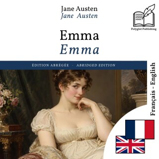 Emma - bilingual edition French – English (to learn French): Synchronised line-by-line display