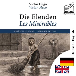 Les Misérables - bilingual edition German – English (to learn German): Synchronised line-by-line display