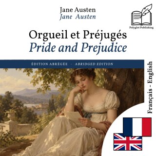 Pride and Prejudice - bilingual edition French – English (to learn French): Synchronised line-by-line display