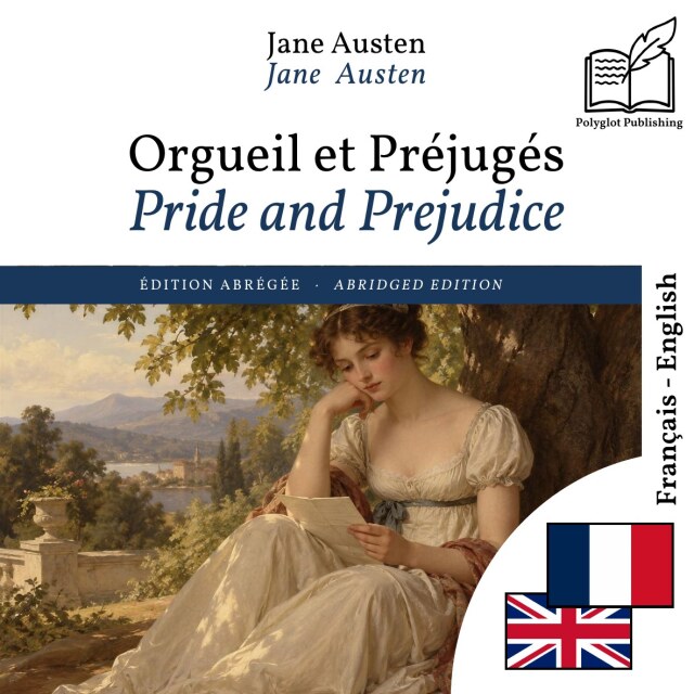 Pride and Prejudice - bilingual edition French – English (to learn French): Synchronised line-by-line display