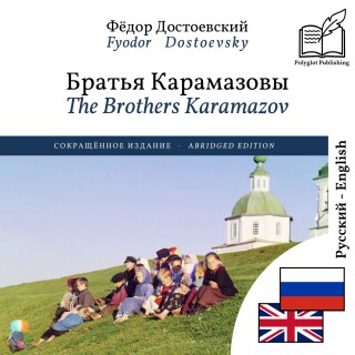 The Brothers Karamazov - bilingual edition Russian – English (to learn Russian): Synchronised line-by-line display