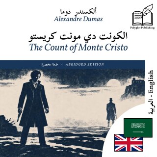 The Count of Monte Cristo - bilingual edition Arabic – English (to learn Arabic): Parallel two-column display