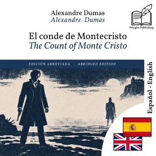 The Count of Monte Cristo - bilingual edition Spanish – English (to learn Spanish): Synchronised line-by-line display