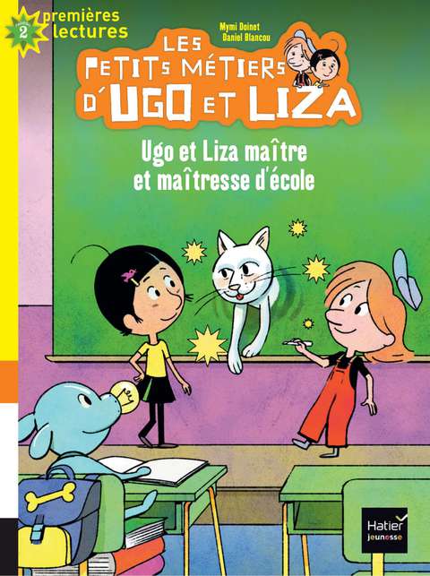 Cover image for book Ugo et Liza maître et maîtresse d' école CP/CE1 6/7 ans