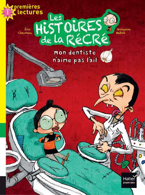 Cover image for book Mon dentiste n'aime pas l'ail GS/CP 5/6 ans
