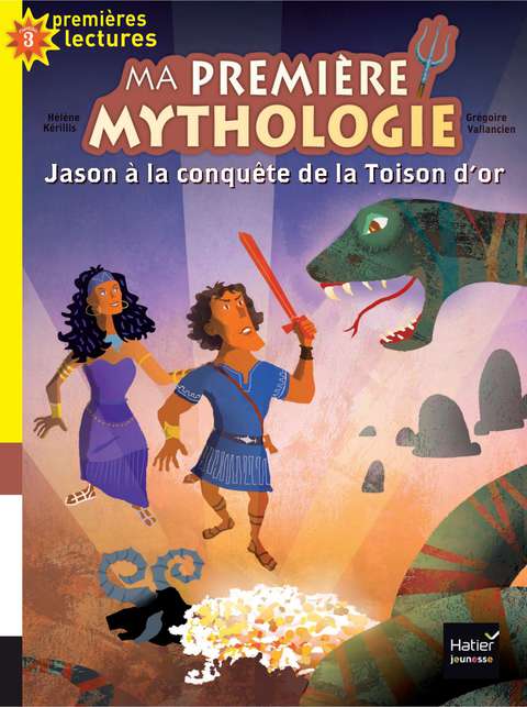 Cover image for book Ma première mythologie - Jason à la conquête de la Toison d'or CP/CE1 6/7 ans