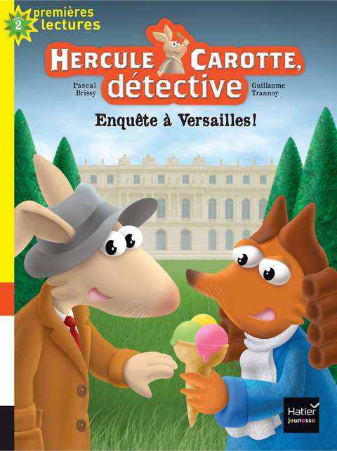 Cover image for book Hercule Carotte - Enquête à Versailles CP/CE1 6/7 ans