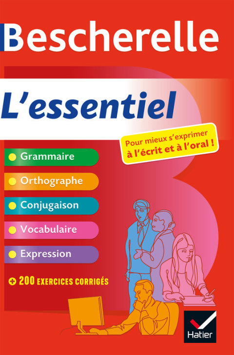 Cover image for book Bescherelle - L'essentiel : le tout-en-un de la langue française