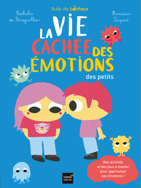 Cover image for book Bulle de bonheur - La vie cachée des émotions des petits