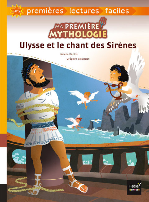 Cover image for book Ma première mythologie - Ulysse et le chant des Sirènes adapté dès 6 ans