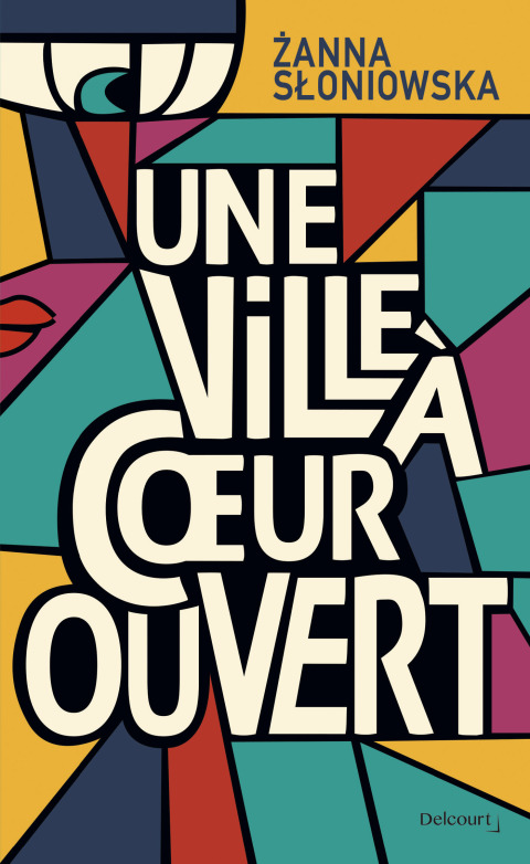 Cover image for book Une ville à coeur ouvert