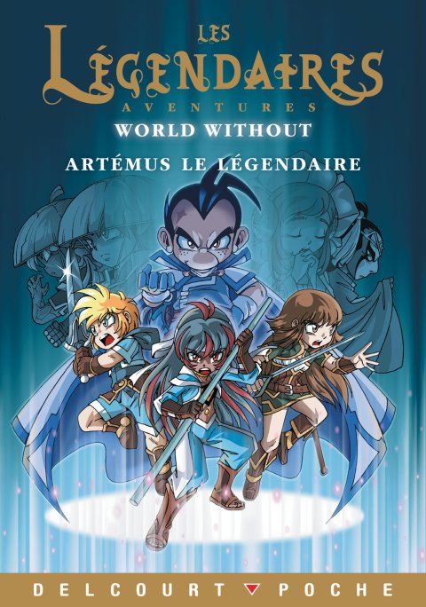 Cover image for book Les Légendaires Aventures - World Without - Artémus le Légendaire