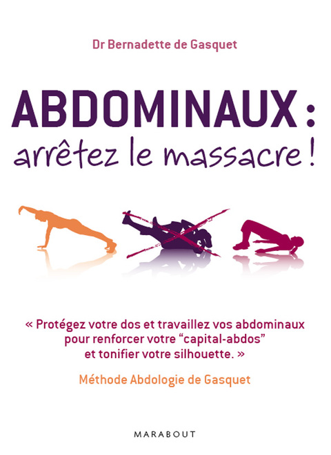 Cover image for book Abdominaux : arrêtez le massacre !