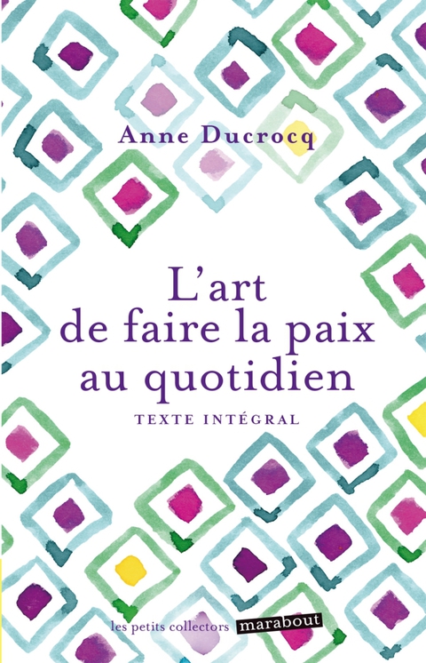 Cover image for book L'art de faire la paix au quotidien
