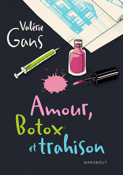 Cover image for book Amour, botox et trahison