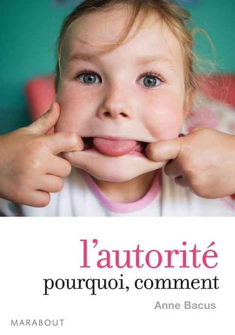Cover image for book L'autorité, pourquoi, comment