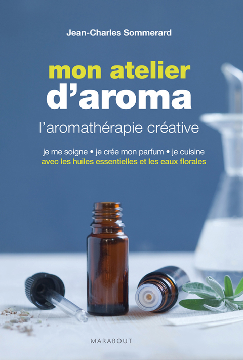 Cover image for book Mon atelier d'aromathérapie