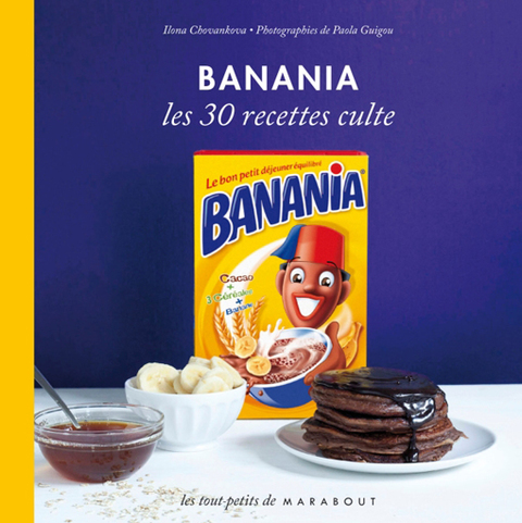 Cover image for book Banania Les 30 recettes culte