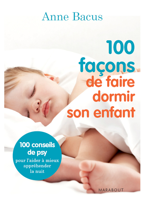 Cover image for book 100 façons de faire dormir son enfant