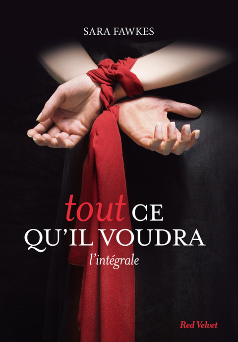Cover image for book Tout ce qu'il voudra - L'intégrale