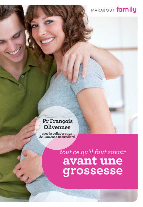 Cover image for book Tout ce que vous devez savoir avant une grossesse