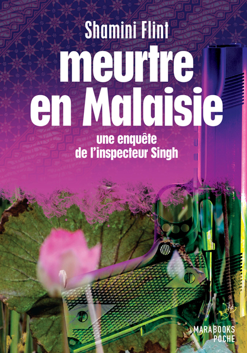 Cover image for book Meurtre en Malaisie - Une enquête de l'inspecteur Singh