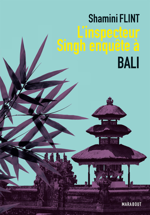 Cover image for book L'inspecteur Singh enquête à... Bali
