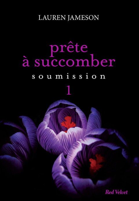 Cover image for book Prête à succomber - Episode 1 : Soumission