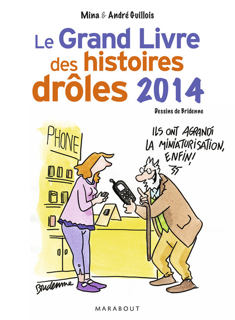 Cover image for book Le grand livre des histoires drôles 2014