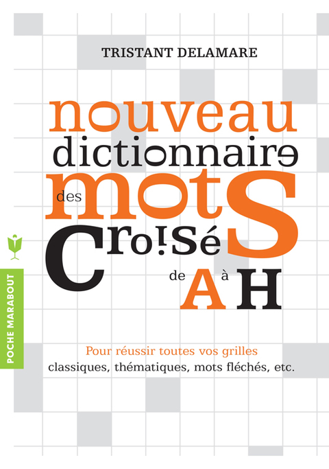 Cover image for book Nouveau dictionnaire des mots croisés de A à H