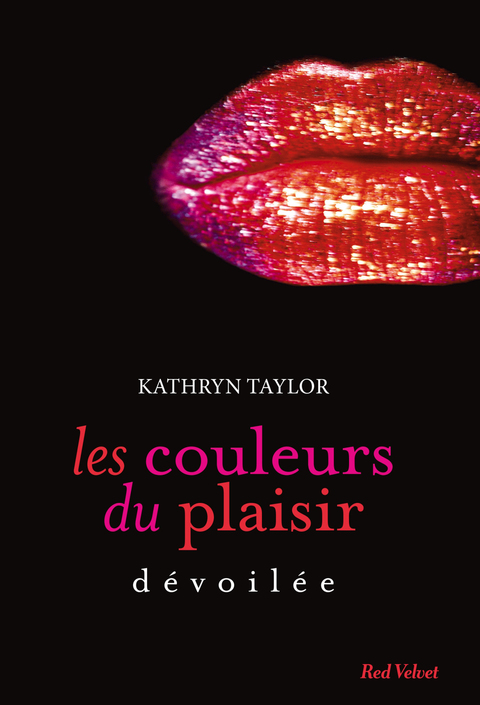 Cover image for book Dévoilée Les couleurs du plaisir volume 2