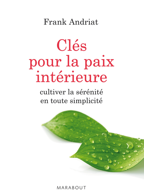 Cover image for book Les clés de la paix intérieure