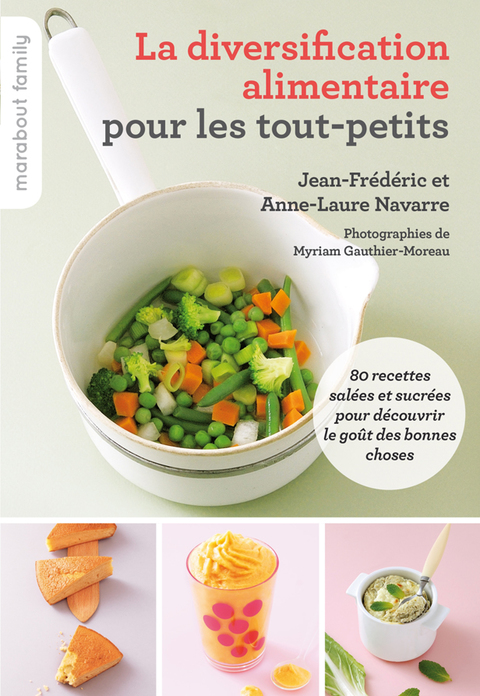 Cover image for book La diversification alimentaire pour les tout-petits