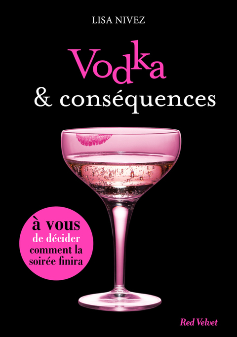 Cover image for book Vodka et conséquences - Un livre dont vous êtes l'héroïne