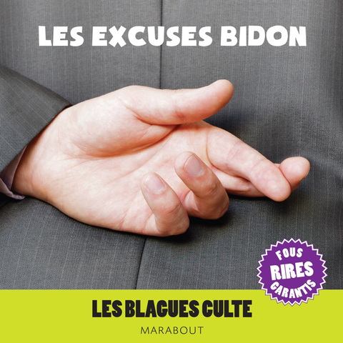 Cover image for book Blagues cultes : Excuses bidons