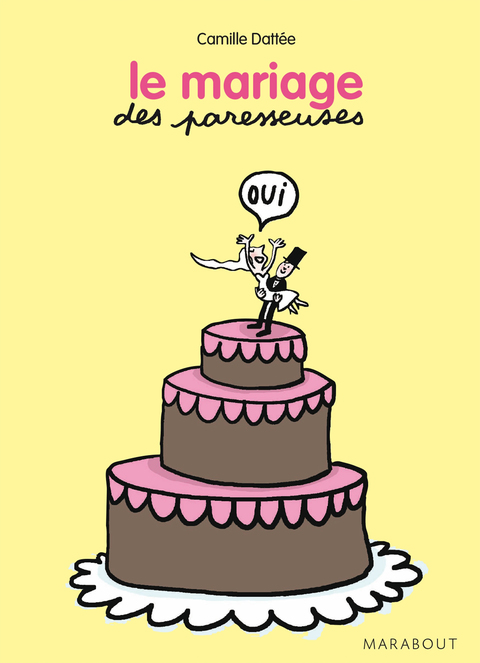 Cover image for book Le mariage des Paresseuses