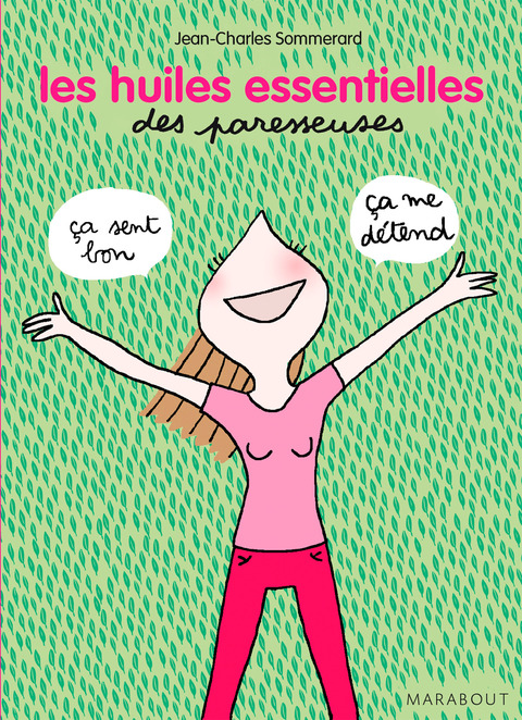 Cover image for book Les huiles essentielles des Paresseuses