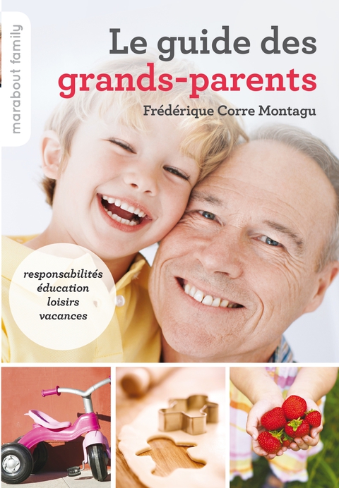 Cover image for book Le guide des grands-parents
