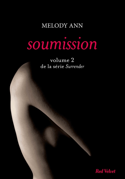 Cover image for book Soumission volume 2 de la trilogie Surrender