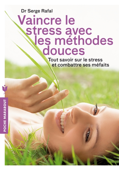 Cover image for book Vaincre le stress avec les méthodes douces
