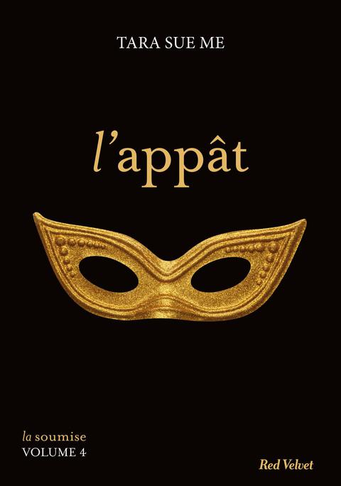 Cover image for book L'appât - La soumise vol. 4