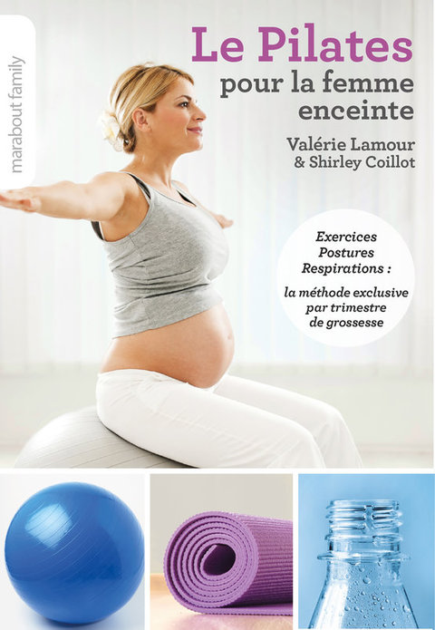 Cover image for book Le pilates pour la femme enceinte