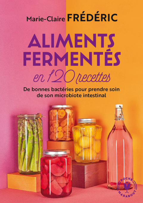 Cover image for book Aliments fermentés en 120 recettes